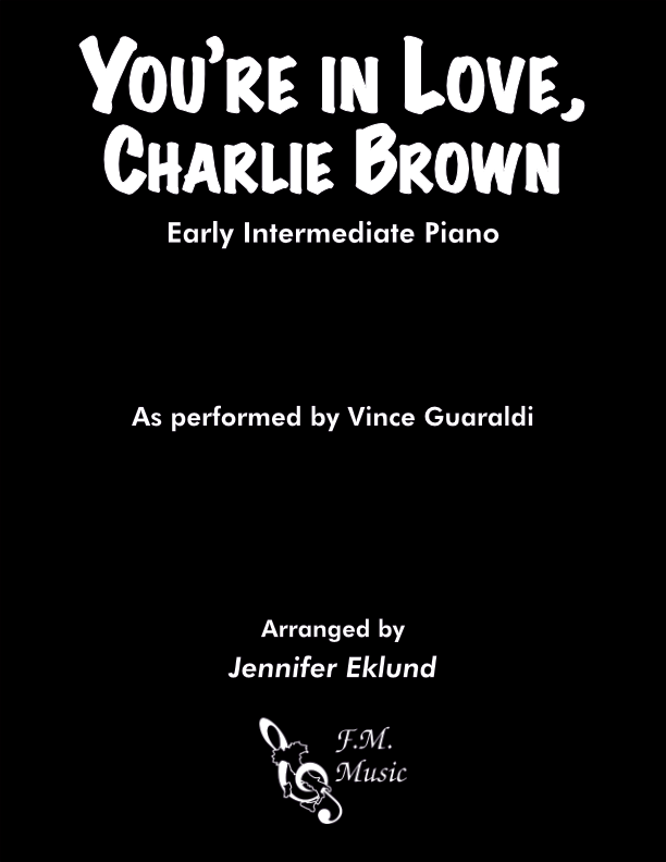 You're In Love, Charlie Brown (Early Intermediate Piano)